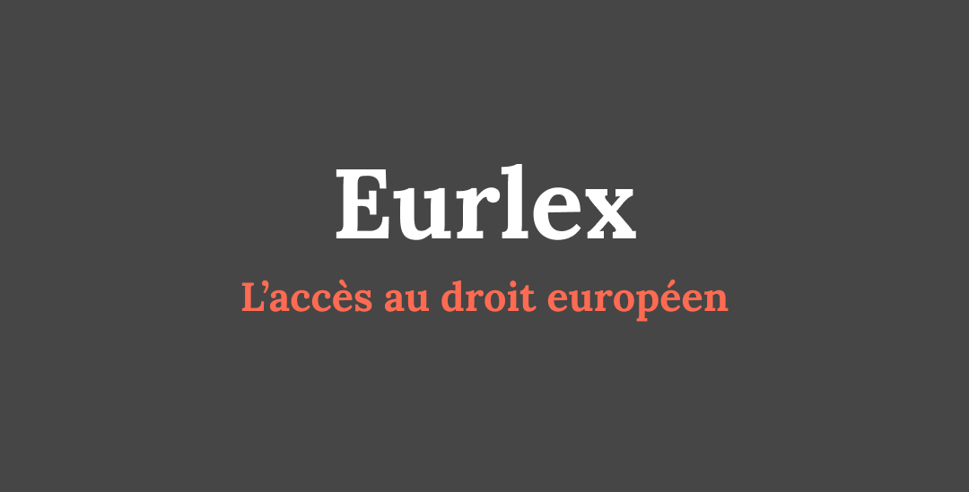 EURLEX dans votre agent IA : zéro erreur